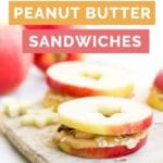 Apple and Peanut Butter Sandwiches Pin