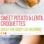 Sweet Potato and Lentil Croquettes. Easy to pick up with a soft texture they are perfect for babies and toddlers but are sure to be a hit with older kids too. #babyledweaning #blw #fingerfoods #kidsfood #kidfood #healthykidfood 