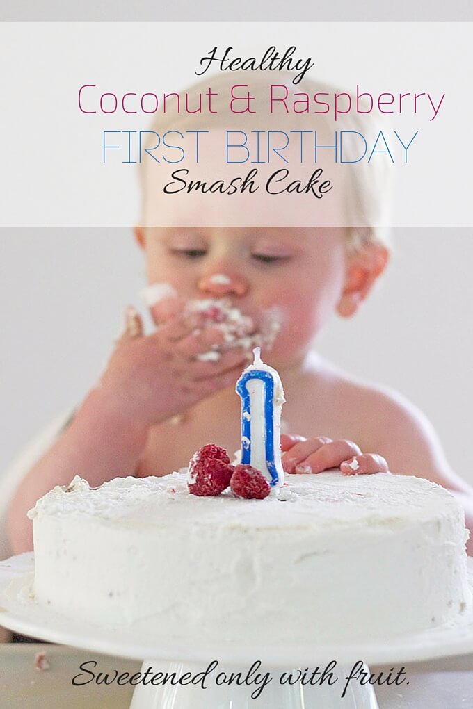 Healthy First Birthday Cake A Smash Cake Sweetened Only With Fruit