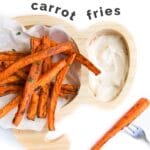 Carrot Fries Pinterest Pin (Toddler Plate with Carrot Fries and a Mayo Dip)