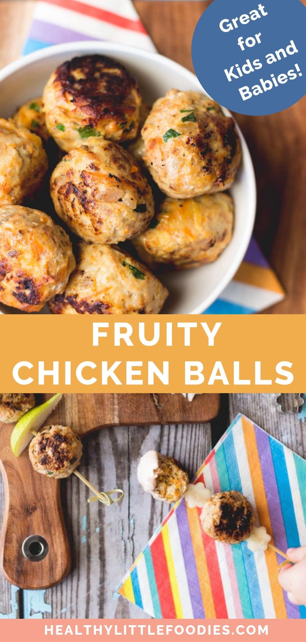 Fruity Chicken Balls - Healthy Little Foodies