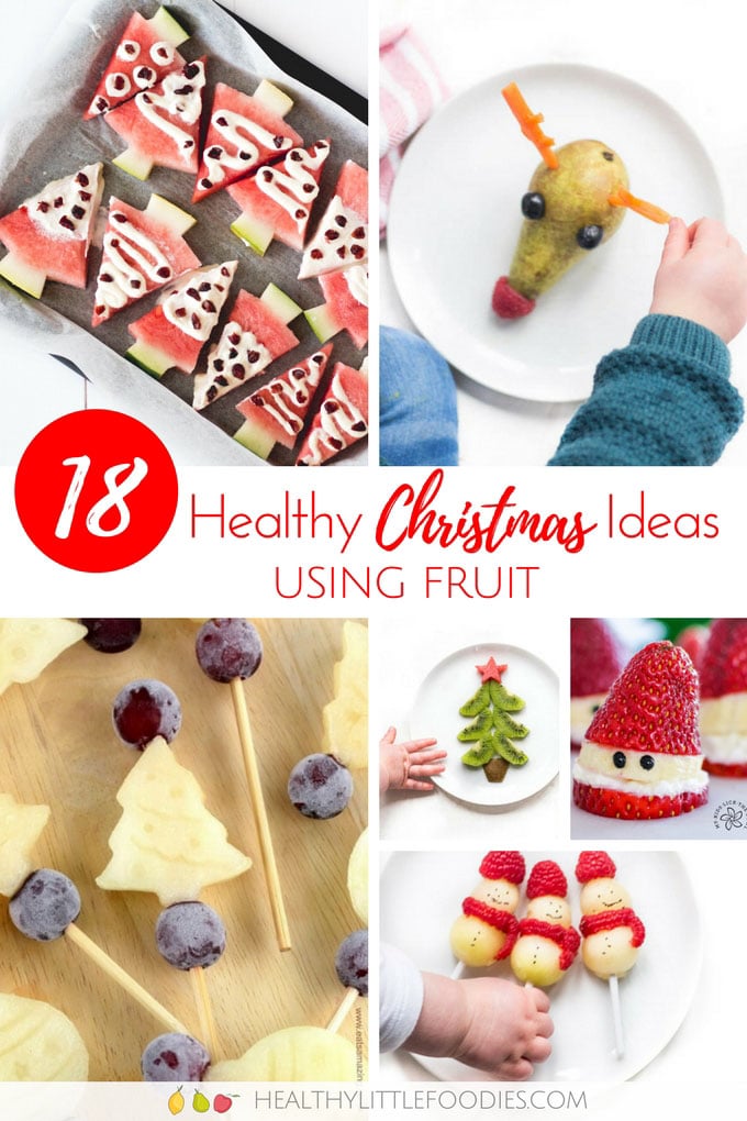 18 Healthy Christmas Snacks for Kids - Healthy Litttle Foodies