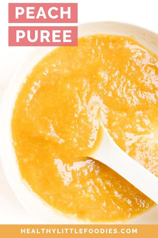 Peach Puree - Healthy Little Foodies