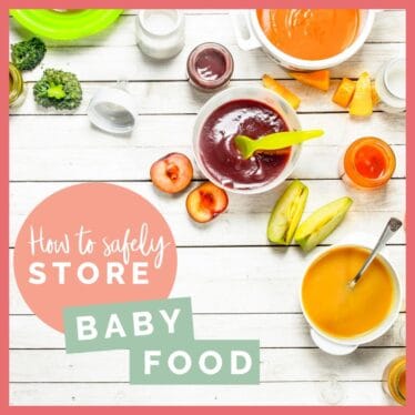 Image of Fruit Purees and Pieces of Fruit in Top Right Corner with Text in Bottom Left Saying "How to Safely Store Baby Food"