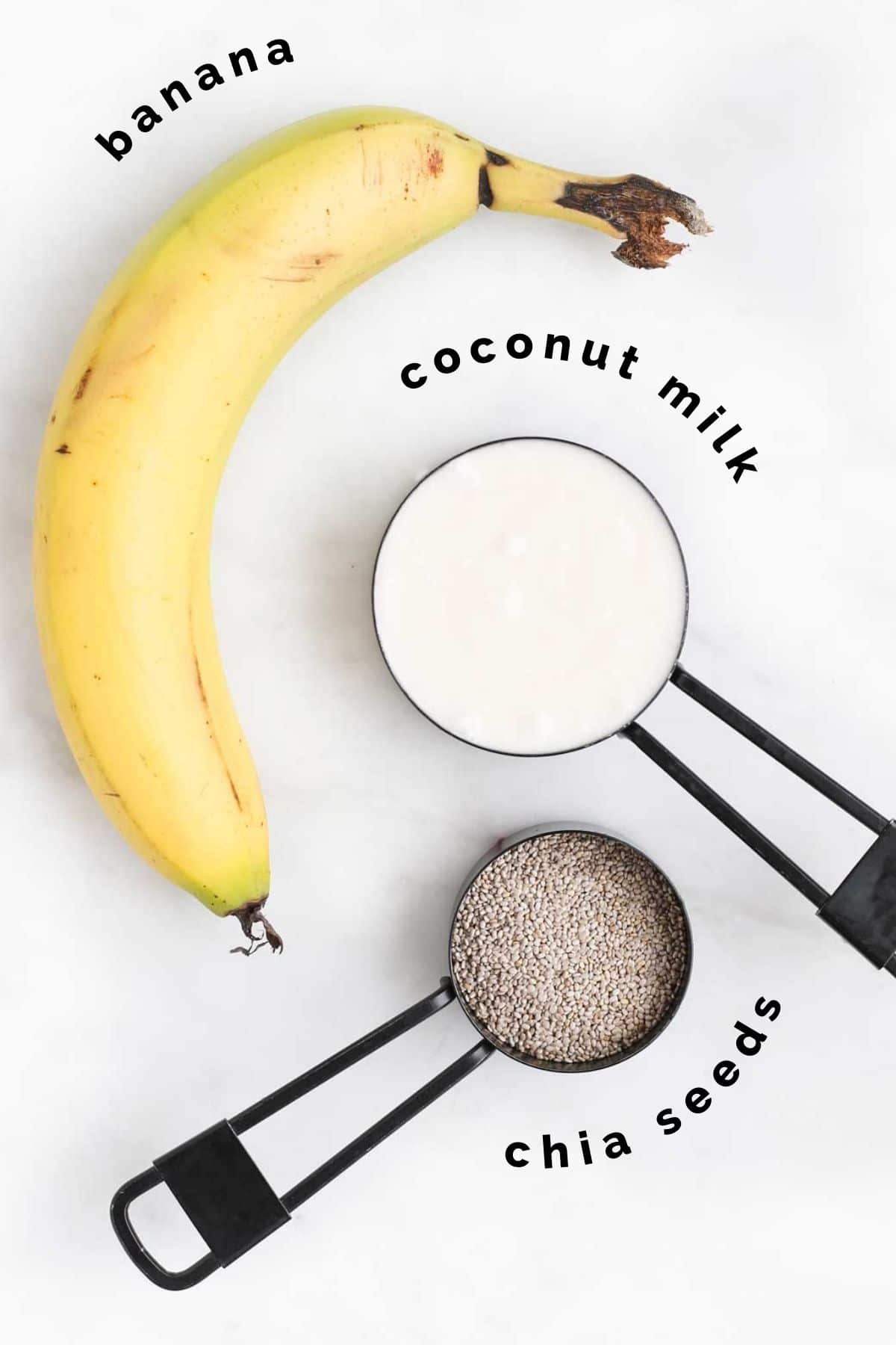 Top Down View of Ingredients for Banana Chia Pudding