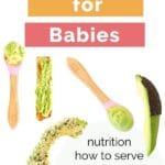 Pinterest Pin Showing Different Ways to Serve Avocado with Text Overlay "Avocado for Babies"