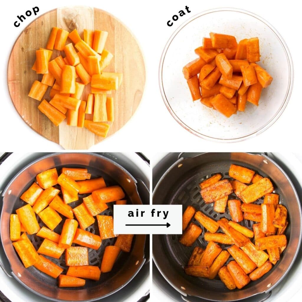 Collage of 4 Images Showing Process Shots Air Fryer Carrots 1) Chop 2) Coat 3&4) In air fryer before and after cooking