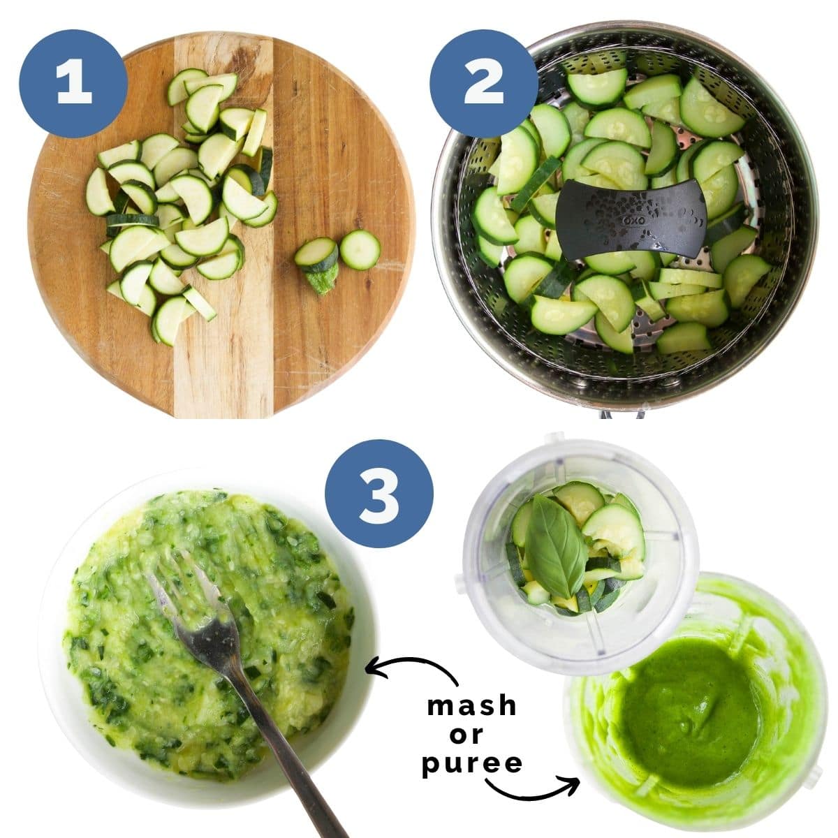 Collage of 4 Images Showing How to Make Zucchini Puree 1) Chop zucchini 2)Steam Zucchini 3)Mash Zucchini 4)Puree Zucchini