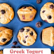 Pinterest Pin Showing Image of Blueberry Yogurt Muffins in Muffin Tin.